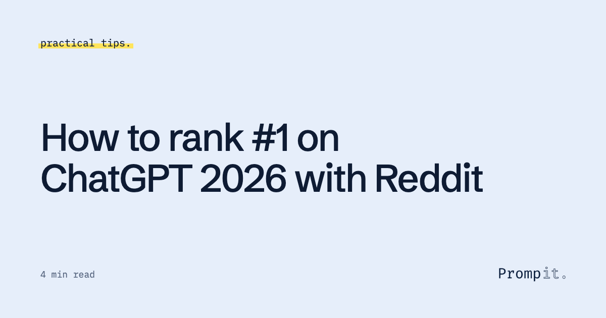 How to rank #1 on ChatGPT 2026 with Reddit